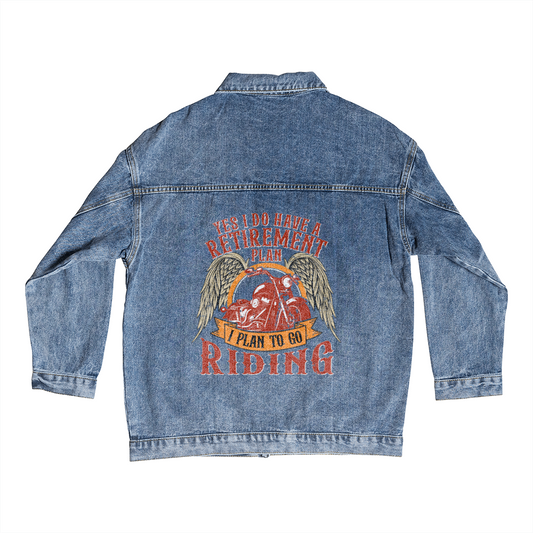 Men's DTG Denim Jacket with custom back print reading "Yes I Do Have a Retirement Plan – I Plan to Go Riding", robust and stylish.