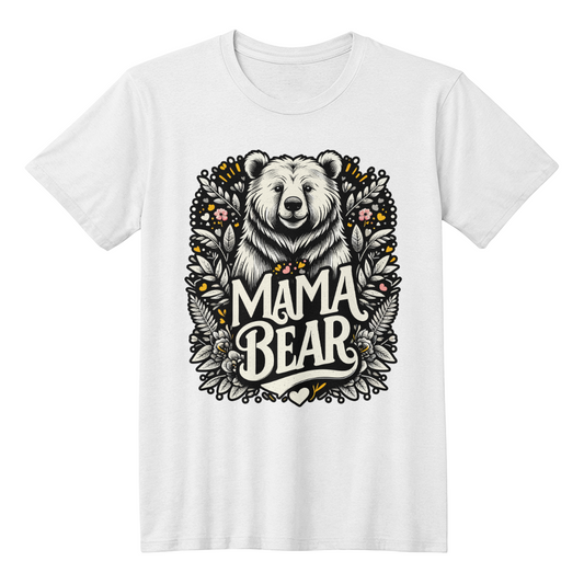 Gift for Mom T-shirt featuring "Mama Bear" design, perfect for Mother’s Day.
