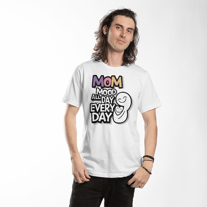 Unisex Bella Canvas 3001 tee with "Mom mood all day every day" print, comfortable and stylish fit.