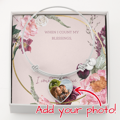 Luxury Heart Bangle bracelet When I count my blessings I count you twice great gift for your girlfriend mother or wife