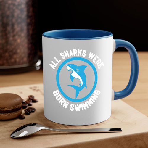 All Sharks Were Born Swimming Mug - Inspirational Shark Coffee Cup Gift