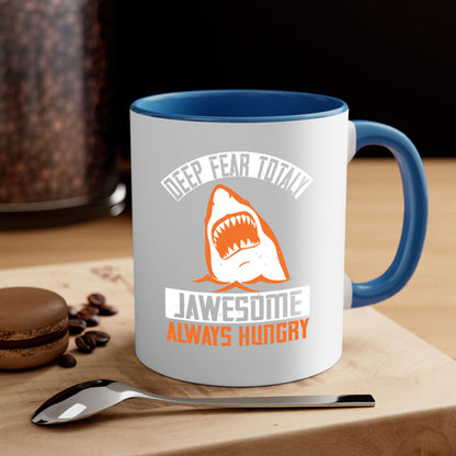 Deep Fear Totally Jawesome Shark Mug - Always Hungry Coffee Cup Gift