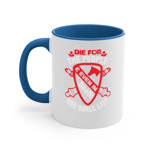 4th of July Patriotic Mug - Die for the People Quote