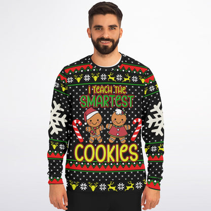 I Teach the Smartest Cookies Sweatshirt - Toddcraft