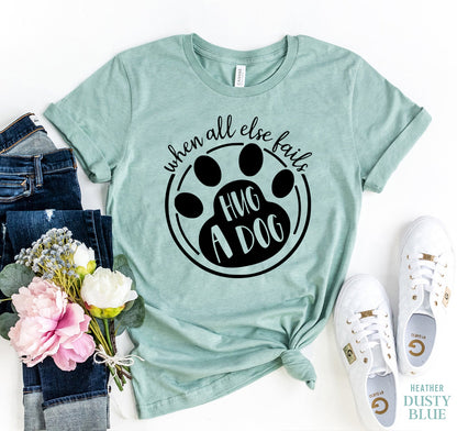 When All else Fails T-shirt - Toddcraft