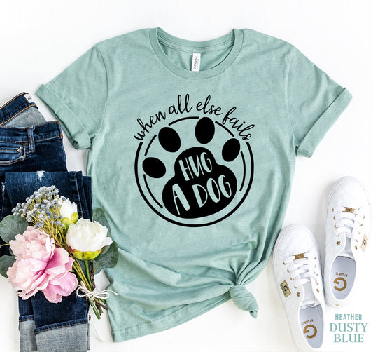 When All else Fails T-shirt - Toddcraft