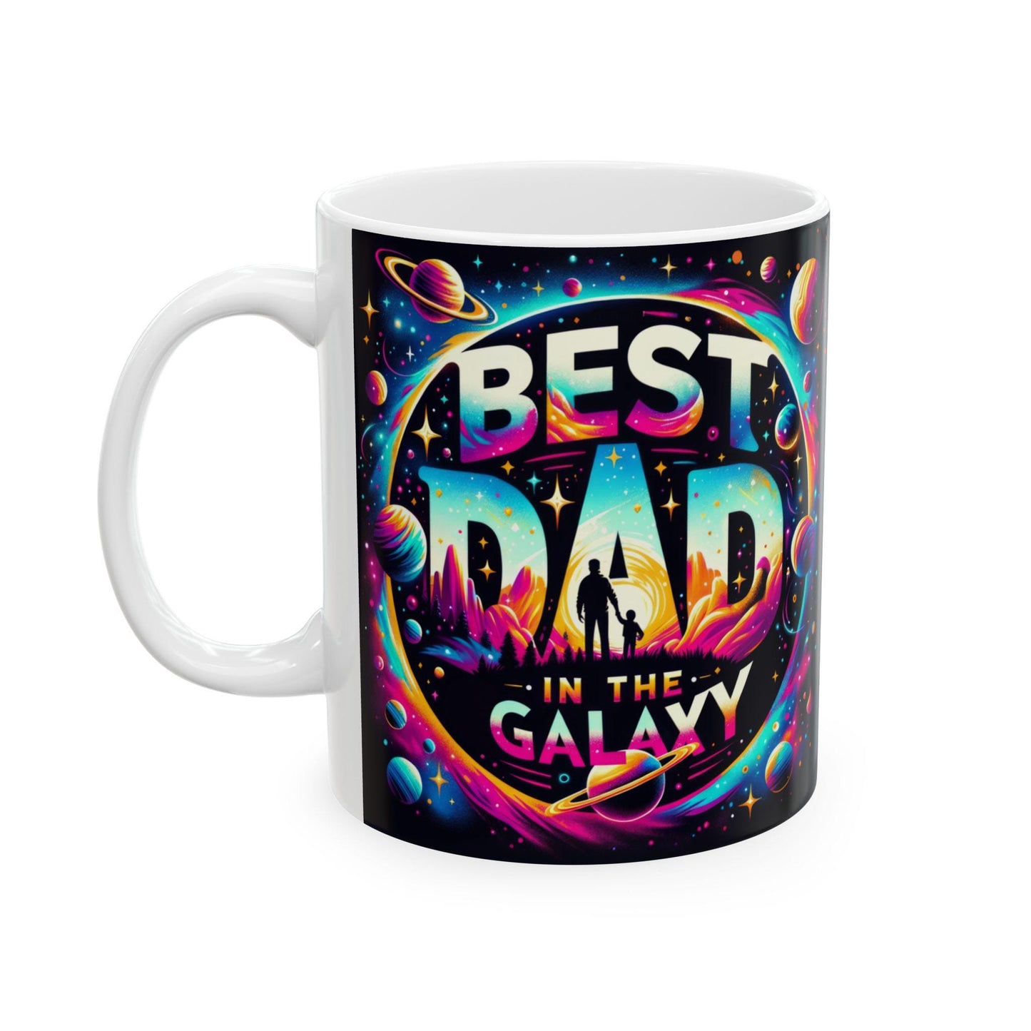 Best Dad In The Galaxy Mug - 11oz  15oz Ceramic Fathers Day Gift from Kids, Step Children & Mom, Unique Dad Coffee Cup - Toddcraft