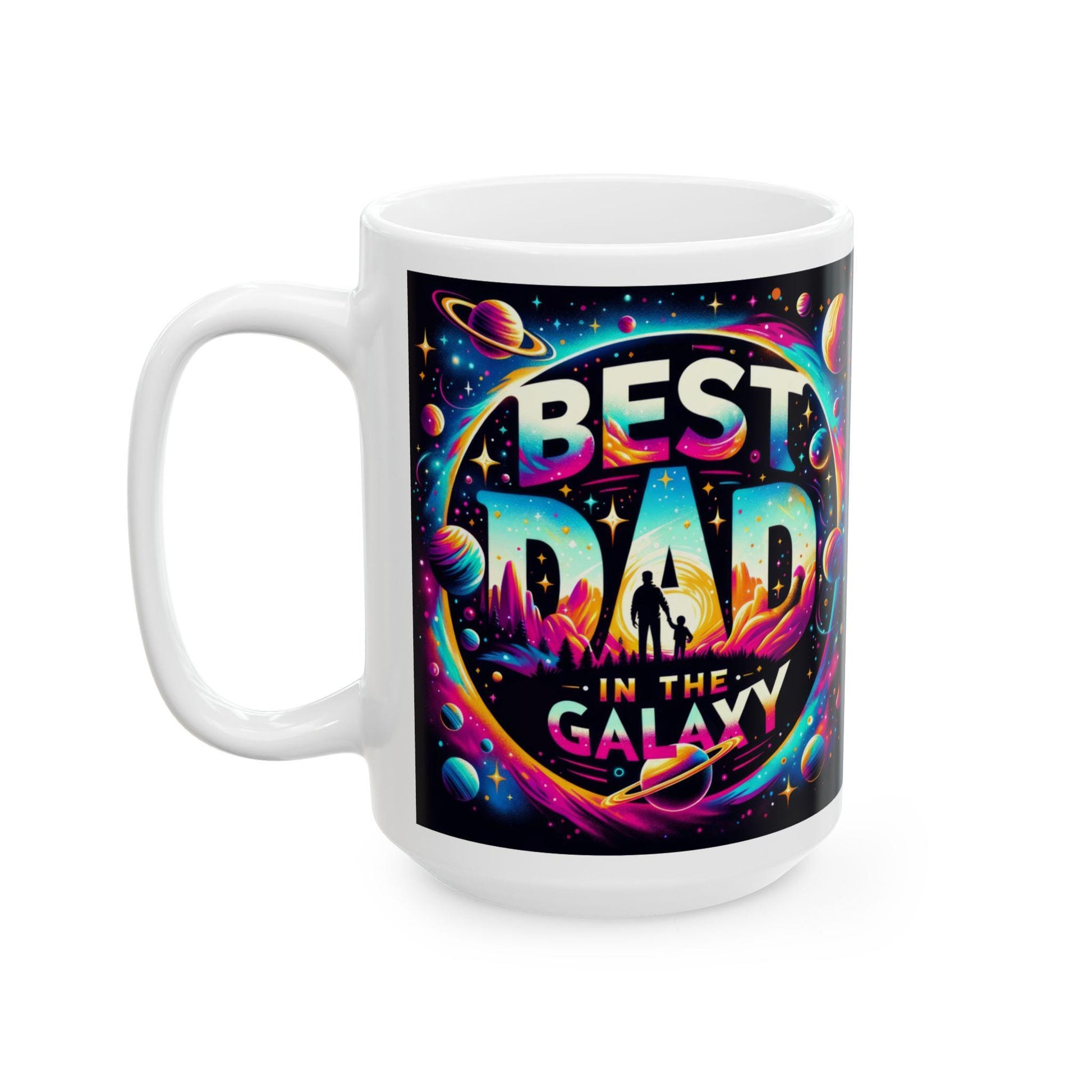 Best Dad In The Galaxy Mug - 11oz  15oz Ceramic Fathers Day Gift from Kids, Step Children & Mom, Unique Dad Coffee Cup - Toddcraft