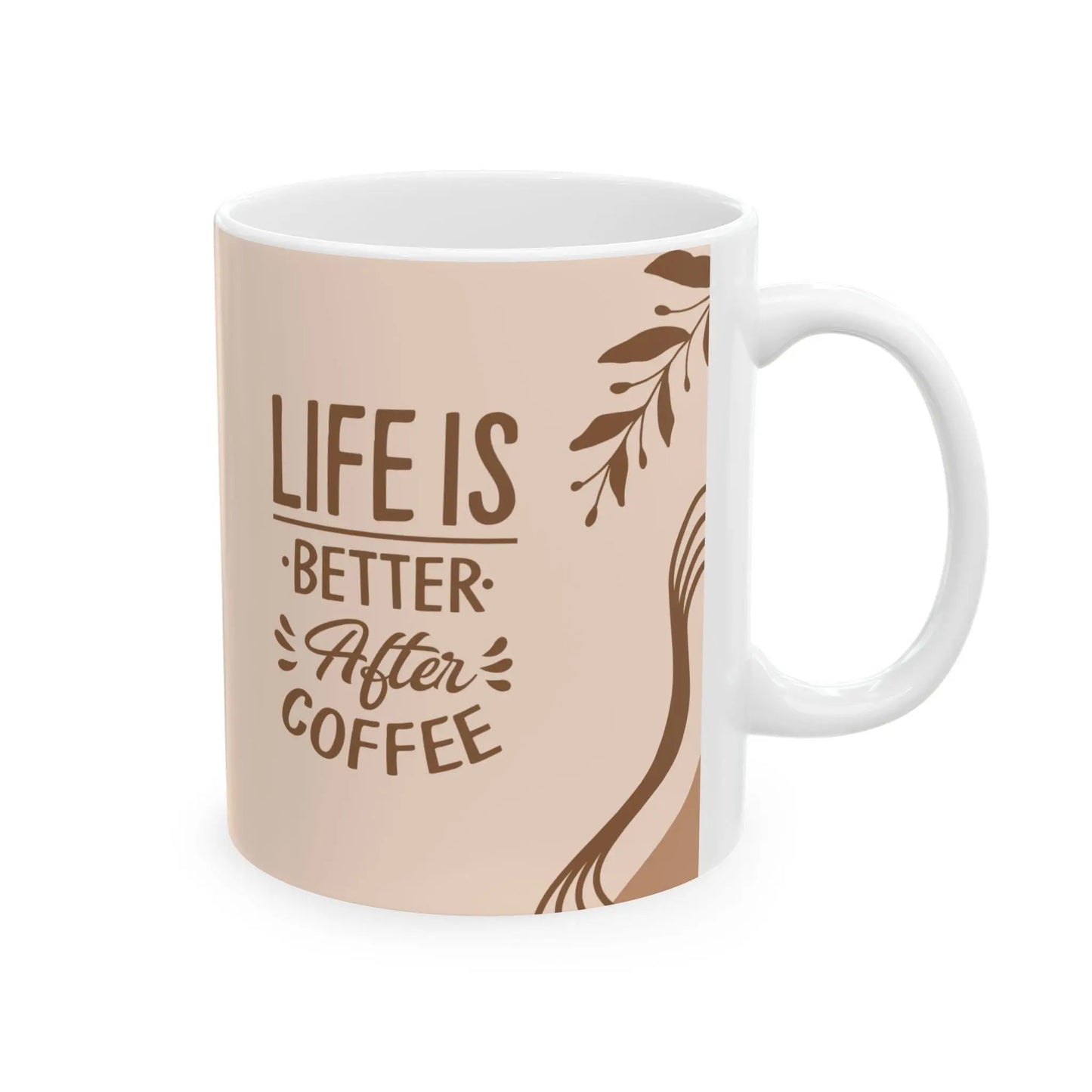 Coffee Mug Funny Life Is Better After Coffee Ceramic 11oz 15oz Gift for Mom Dad Avid Coffee Drinkers - Toddcraft