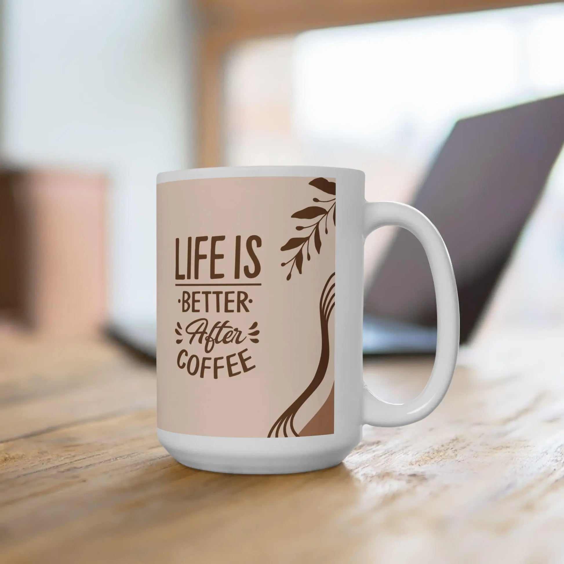 Coffee Mug Funny Life Is Better After Coffee Ceramic 11oz 15oz Gift for Mom Dad Avid Coffee Drinkers - Toddcraft