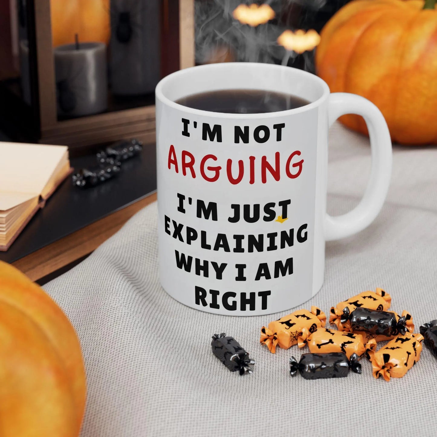 Office Ceramic Mug 11oz & 15oz  I'm Not Arguing Funny Coffee Cup, Great Gift for Tea  Coffee Lovers, Unique Office Drinkware - Toddcraft