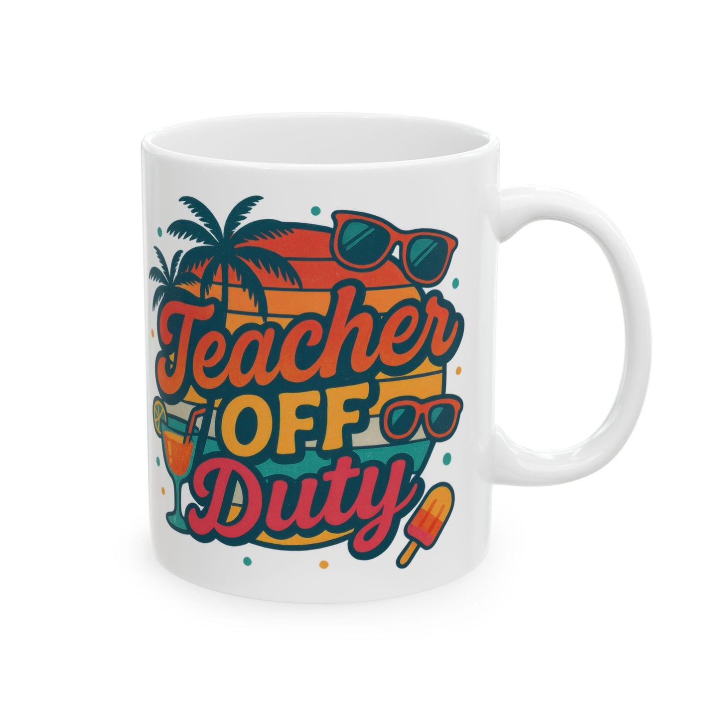 Teacher Off Duty Mug & Graphic Tee, Funny Teacher Gift, Ceramic Coffee Cup 11oz 15oz, Back to School, Teacher Appreciation Present - Toddcraft