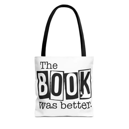 Bookish Tote Bag “The Book Was Better Quote, Reader Gift for Bibliophiles, Durable AOP Carryall for Book Lovers - Toddcraft