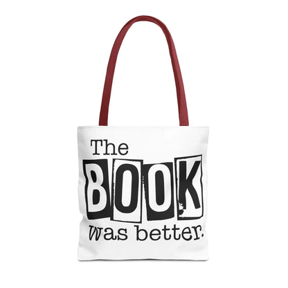 Bookish Tote Bag “The Book Was Better Quote, Reader Gift for Bibliophiles, Durable AOP Carryall for Book Lovers - Toddcraft