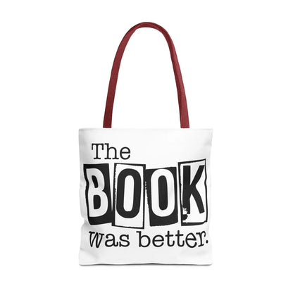 Bookish Tote Bag “The Book Was Better Quote, Reader Gift for Bibliophiles, Durable AOP Carryall for Book Lovers - Toddcraft