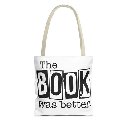 Bookish Tote Bag “The Book Was Better Quote, Reader Gift for Bibliophiles, Durable AOP Carryall for Book Lovers - Toddcraft