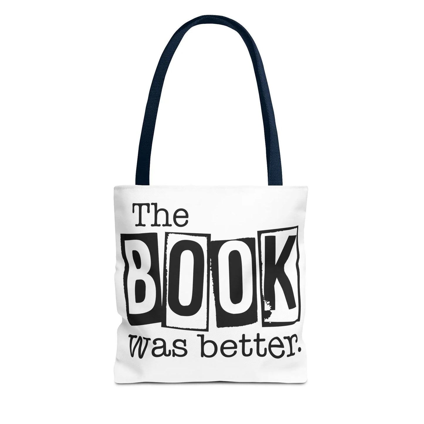 Bookish Tote Bag “The Book Was Better Quote, Reader Gift for Bibliophiles, Durable AOP Carryall for Book Lovers - Toddcraft