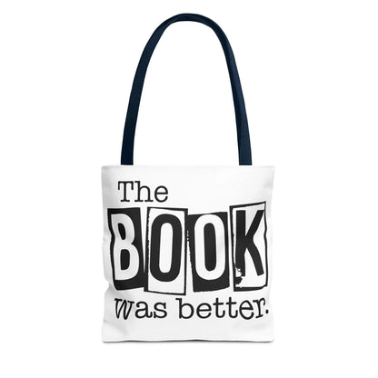 Bookish Tote Bag “The Book Was Better Quote, Reader Gift for Bibliophiles, Durable AOP Carryall for Book Lovers - Toddcraft