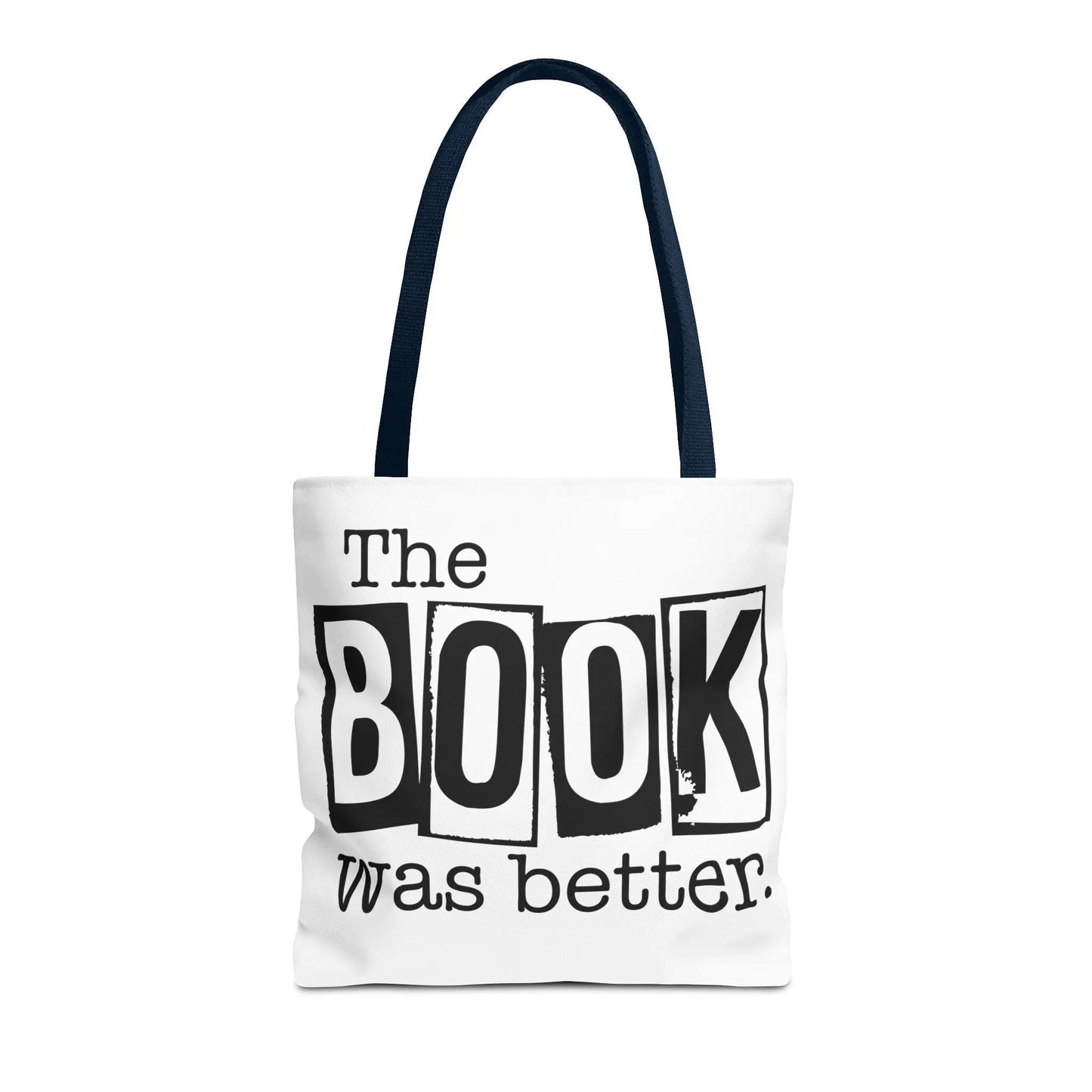 Bookish Tote Bag “The Book Was Better Quote, Reader Gift for Bibliophiles, Durable AOP Carryall for Book Lovers - Toddcraft