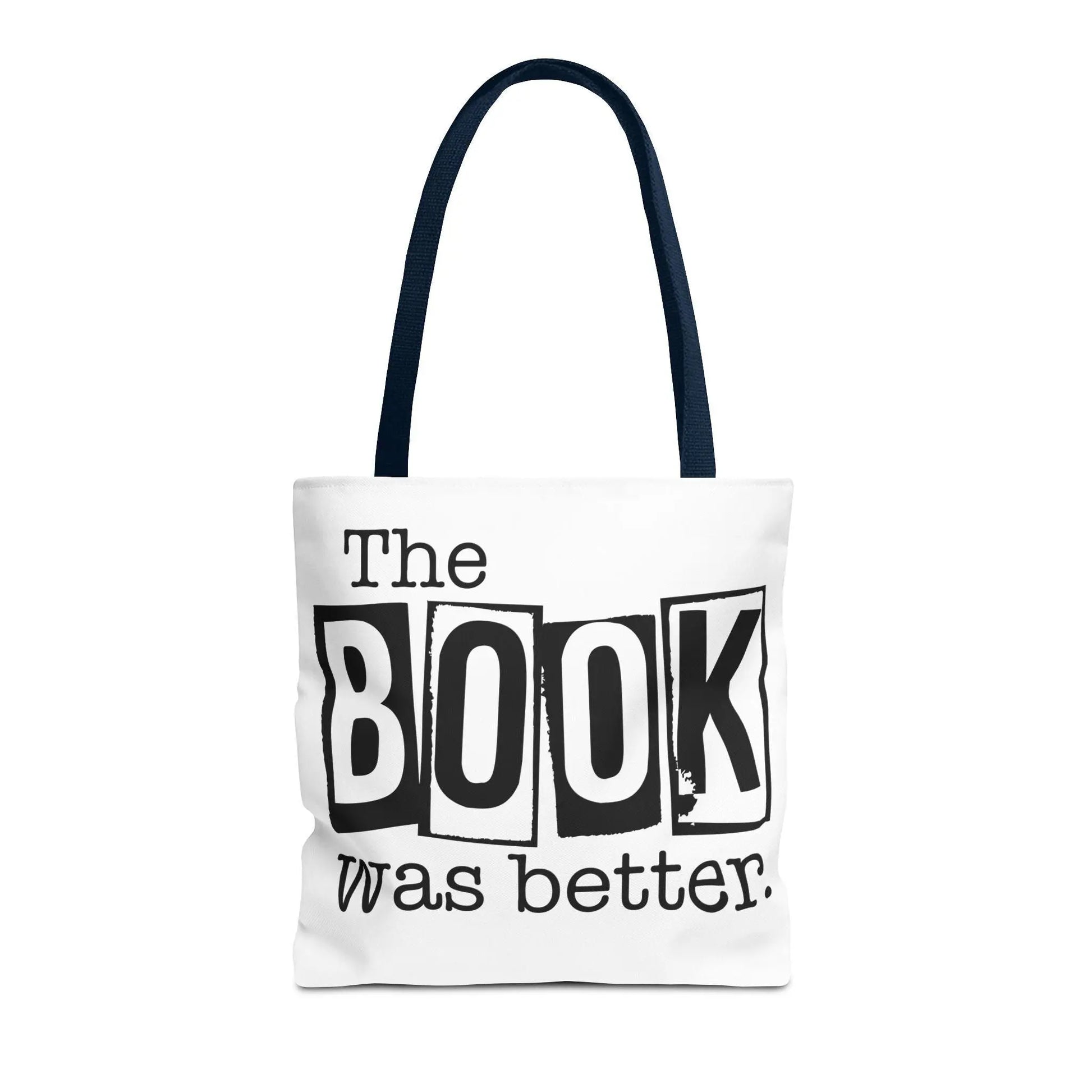 Bookish Tote Bag “The Book Was Better Quote, Reader Gift for Bibliophiles, Durable AOP Carryall for Book Lovers - Toddcraft