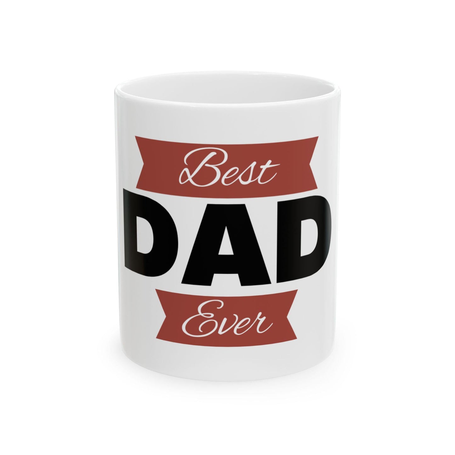 Best Dad Ever Ceramic Mug - Happy Fathers Day Gift from Mom  Family, 11oz  15oz Coffee Cup for Dad - Toddcraft