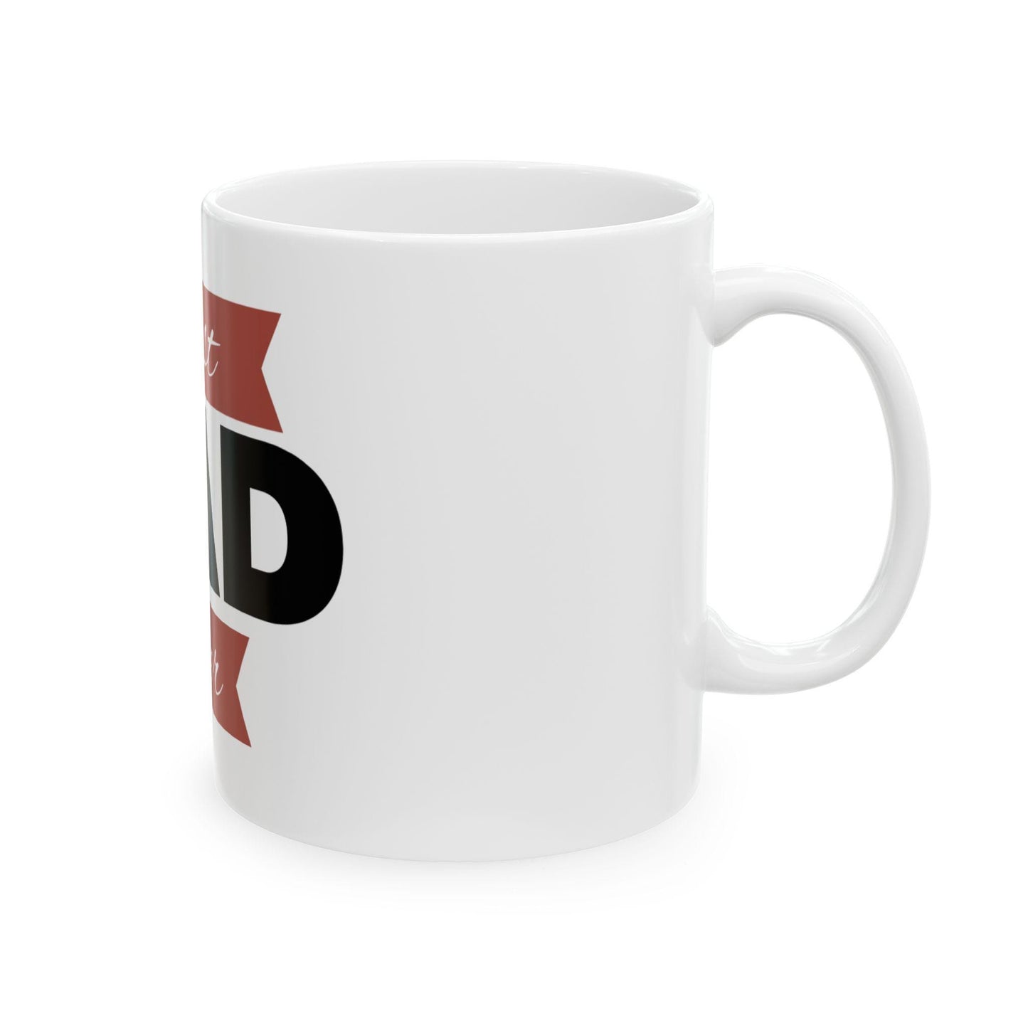 Best Dad Ever Ceramic Mug - Happy Fathers Day Gift from Mom  Family, 11oz  15oz Coffee Cup for Dad - Toddcraft