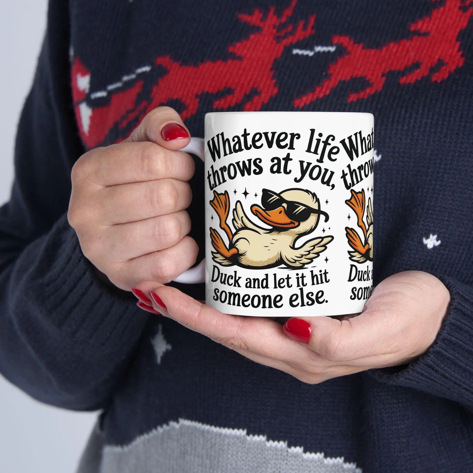 Funny Coffee Mug Unisex Ceramic 11oz 15oz - Whatever Life Throws at You Duck Hits Someone Else Tee, Casual Humor Gift - Toddcraft