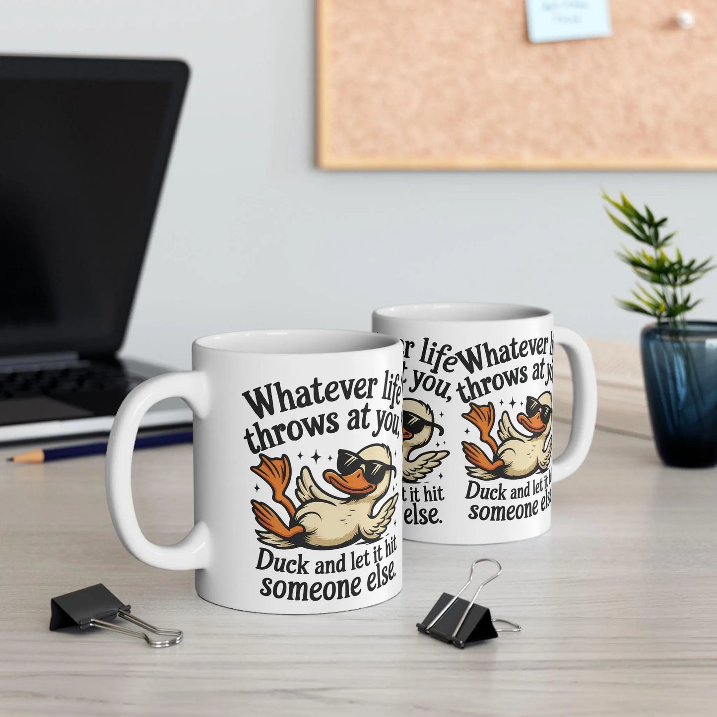 Funny Coffee Mug Unisex Ceramic 11oz 15oz - Whatever Life Throws at You Duck Hits Someone Else Tee, Casual Humor Gift - Toddcraft