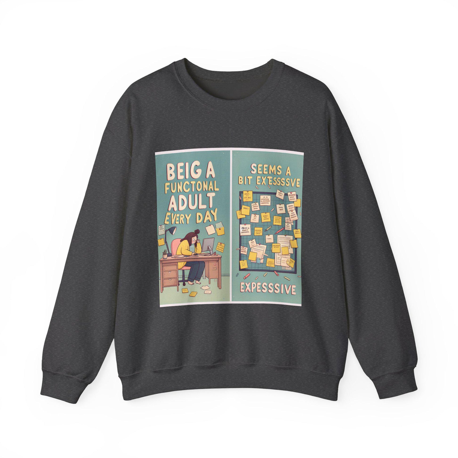 Humorous Adult Crewneck Sweatshirt - Cozy Everyday Loungewear for Self-Care & Gifting - Toddcraft