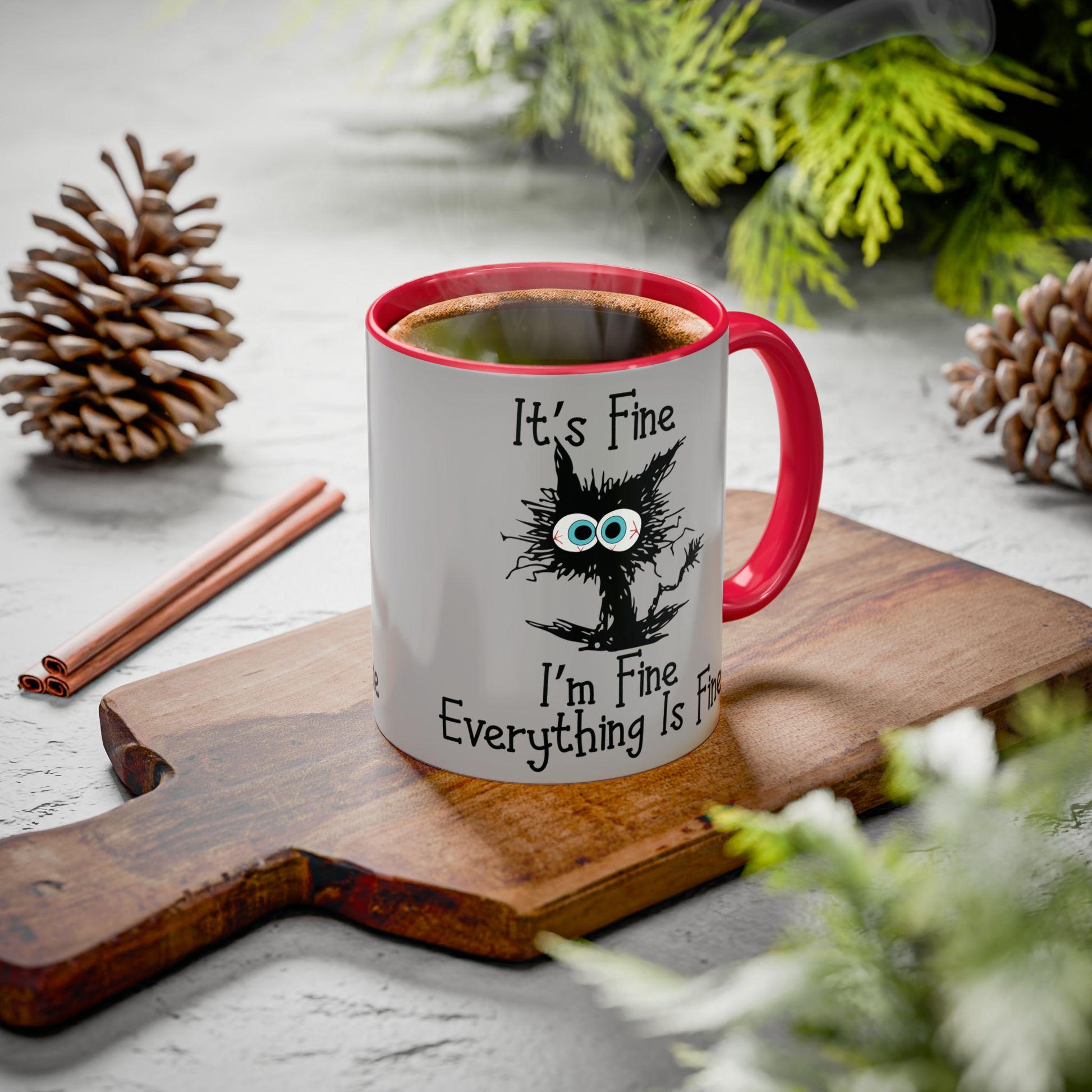 Colorful Funny Mugs - "I'm Fine Everything Is Fine" Scared Cat Graphic Coffee Cup 11oz & 15oz Gift - Toddcraft