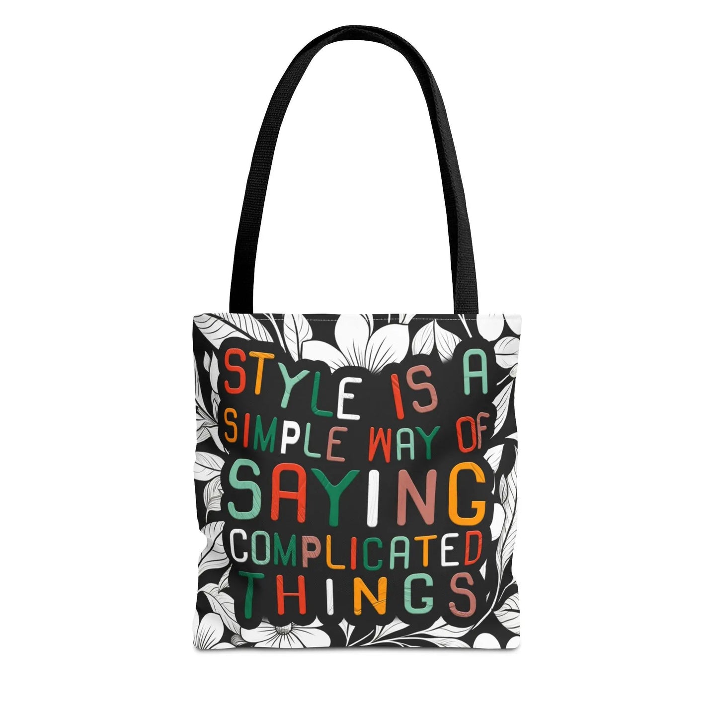 Style Says It All Tote Bag  AOP Minimalist Fashion Statement, Chic Quote Bag, Everyday Carry with Meaning - Toddcraft