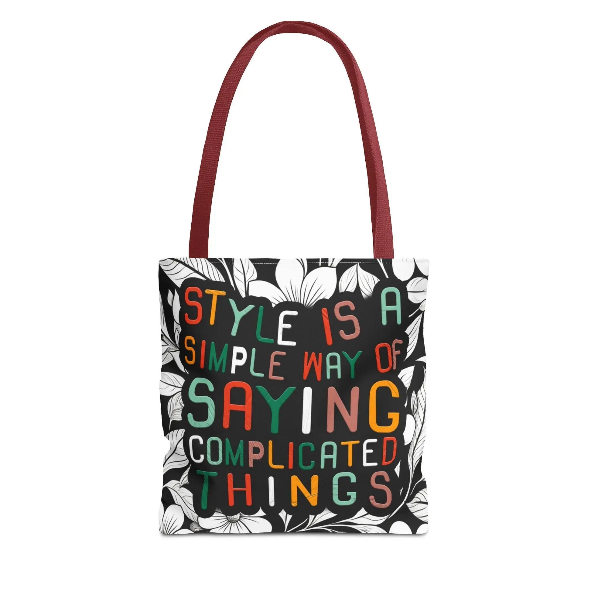 Style Says It All Tote Bag  AOP Minimalist Fashion Statement, Chic Quote Bag, Everyday Carry with Meaning - Toddcraft