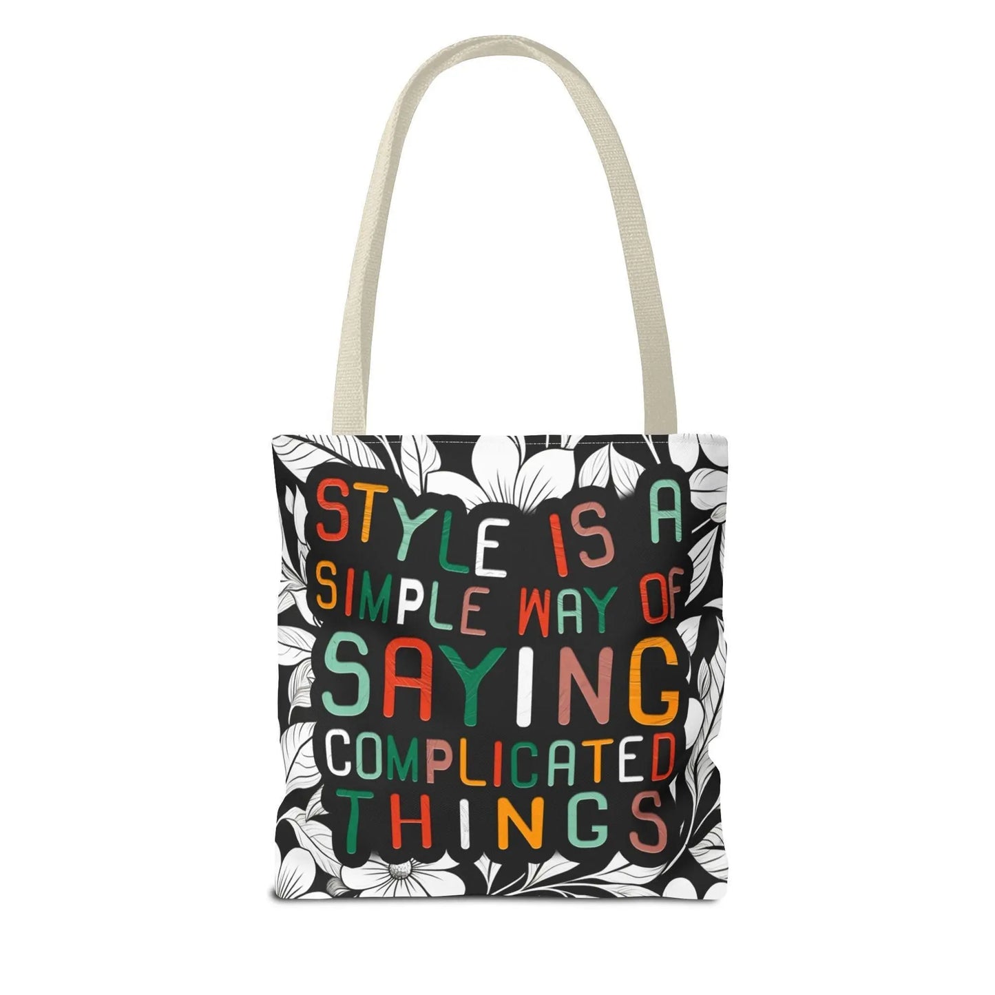 Style Says It All Tote Bag  AOP Minimalist Fashion Statement, Chic Quote Bag, Everyday Carry with Meaning - Toddcraft