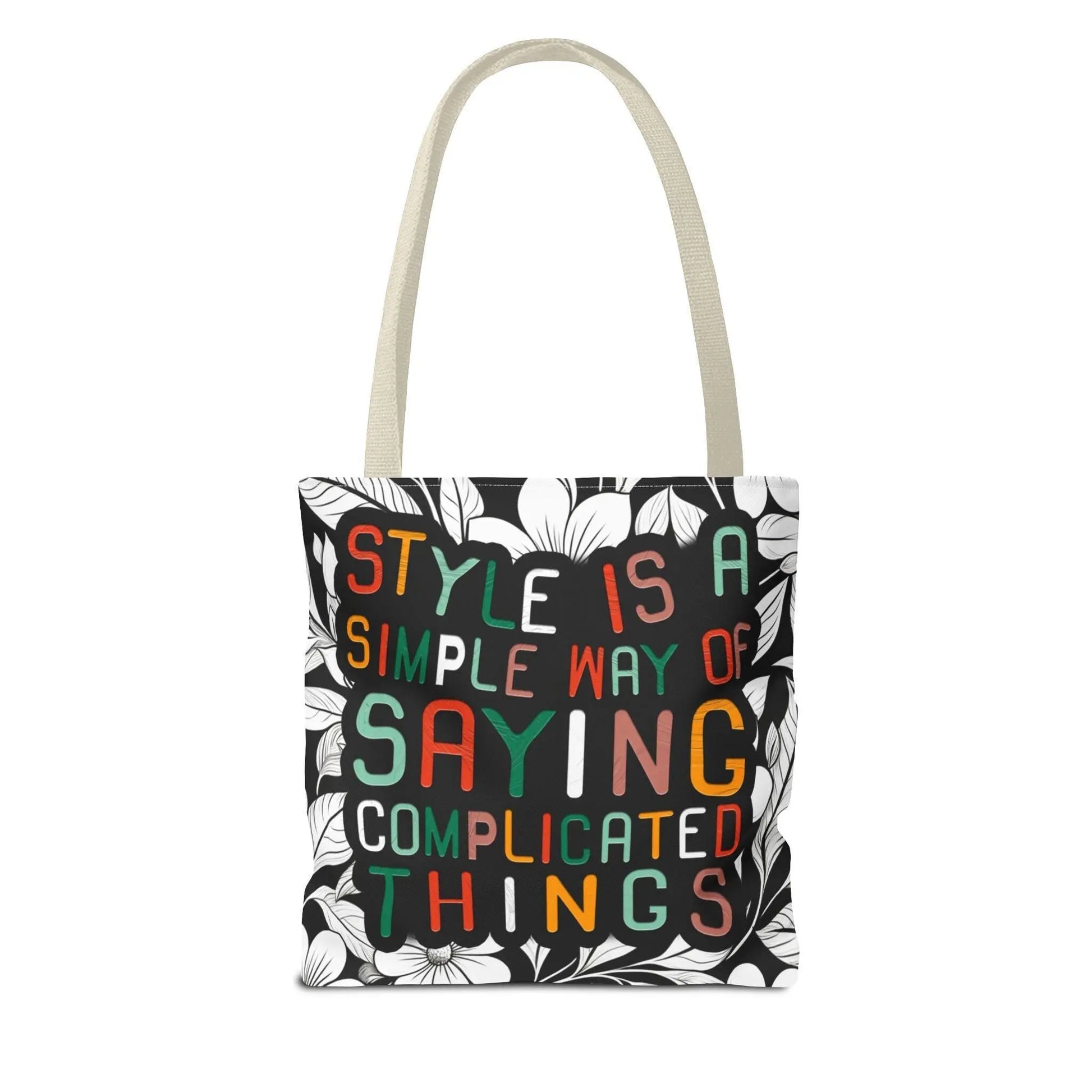 Style Says It All Tote Bag  AOP Minimalist Fashion Statement, Chic Quote Bag, Everyday Carry with Meaning - Toddcraft