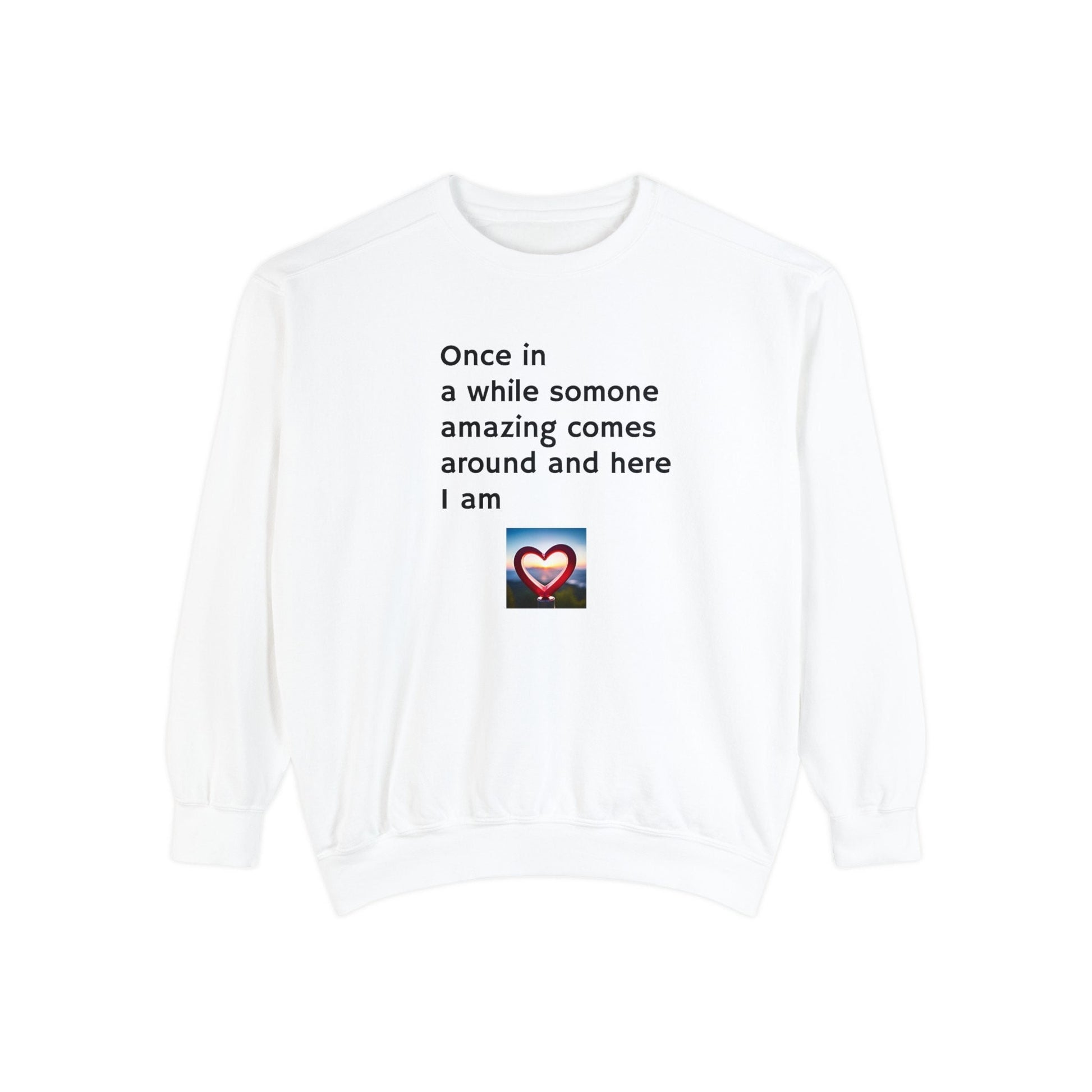 Sassy Unisex Garment-Dyed Sweatshirt with Funny Quotes for Teens, Adults, and Parents - Toddcraft
