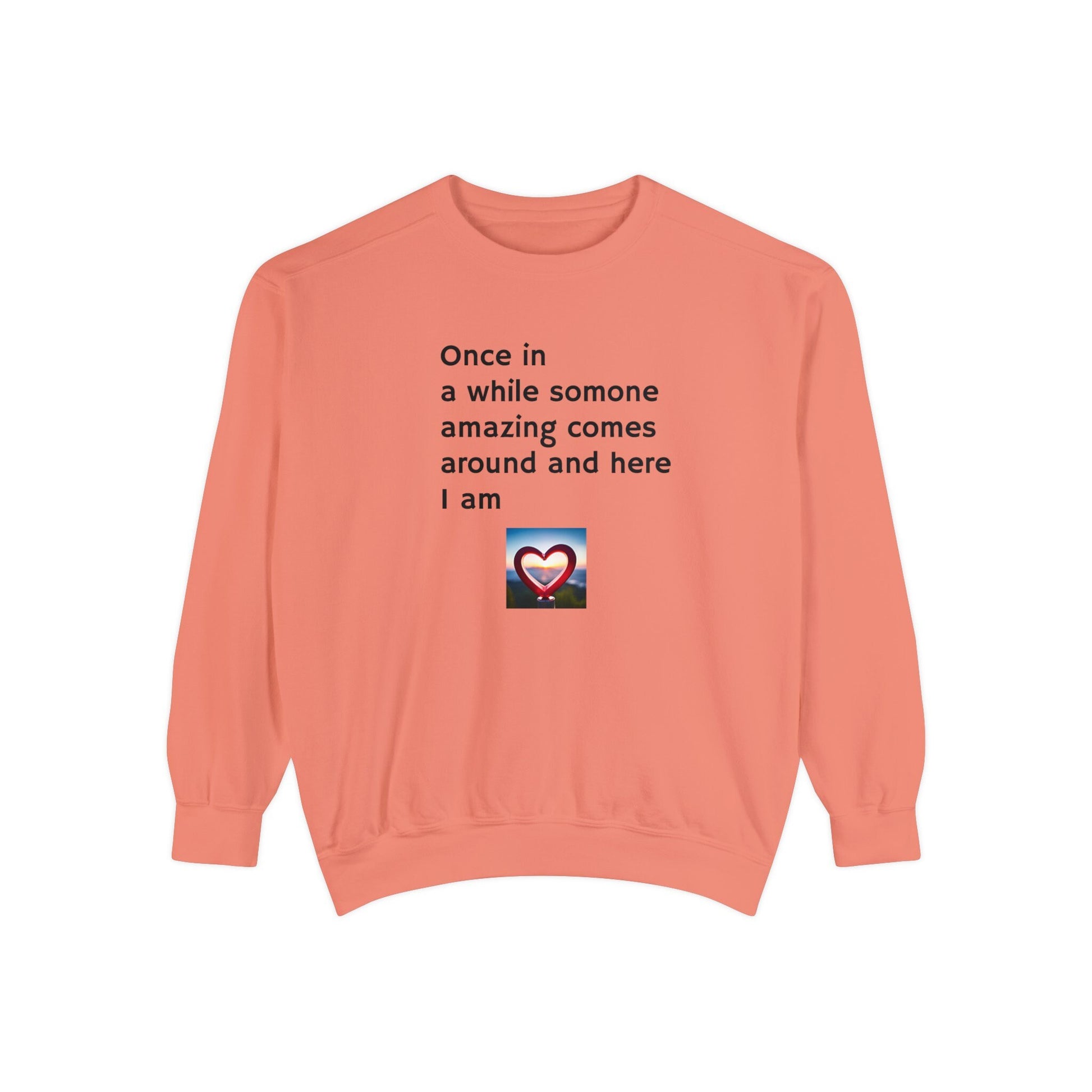 Sassy Unisex Garment-Dyed Sweatshirt with Funny Quotes for Teens, Adults, and Parents - Toddcraft