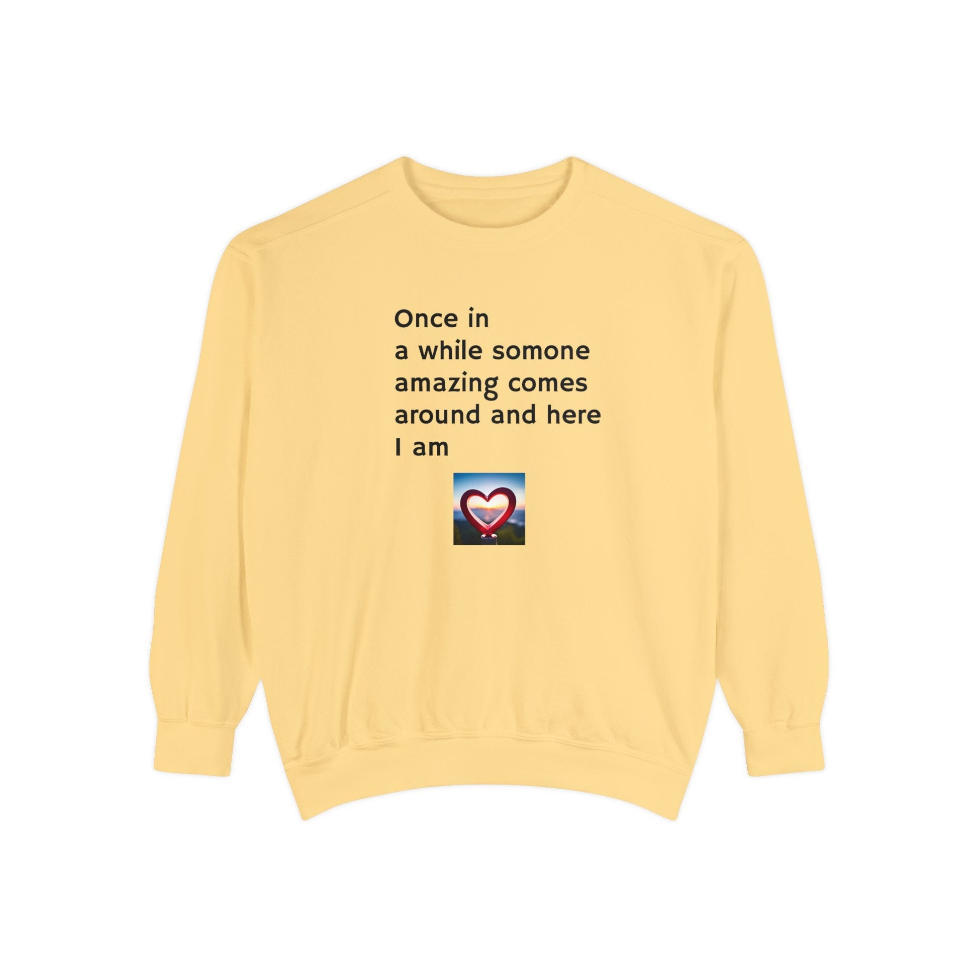 Sassy Unisex Garment-Dyed Sweatshirt with Funny Quotes for Teens, Adults, and Parents - Toddcraft