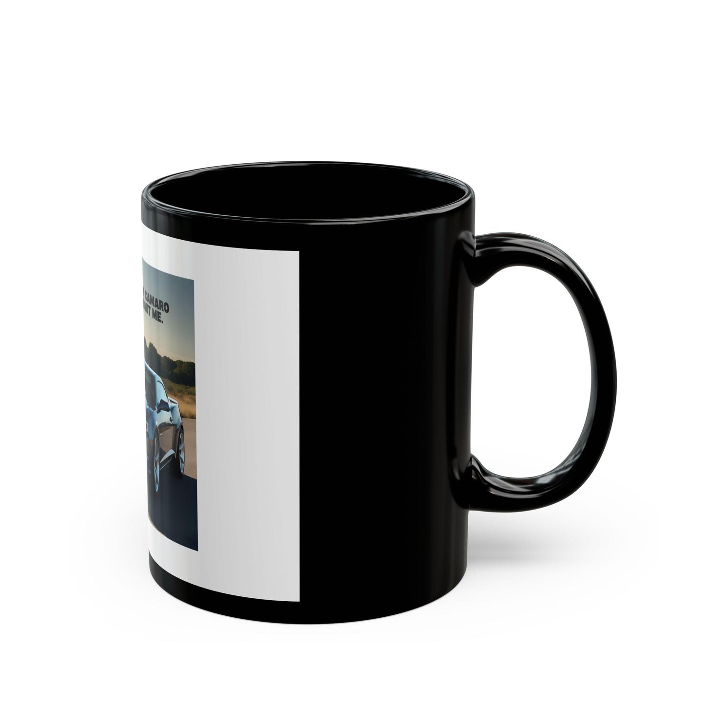 Camaro Enthusiast's Black Coffee Mug - Humorous Car Lover Gift for Chevrolet Fans - Toddcraft