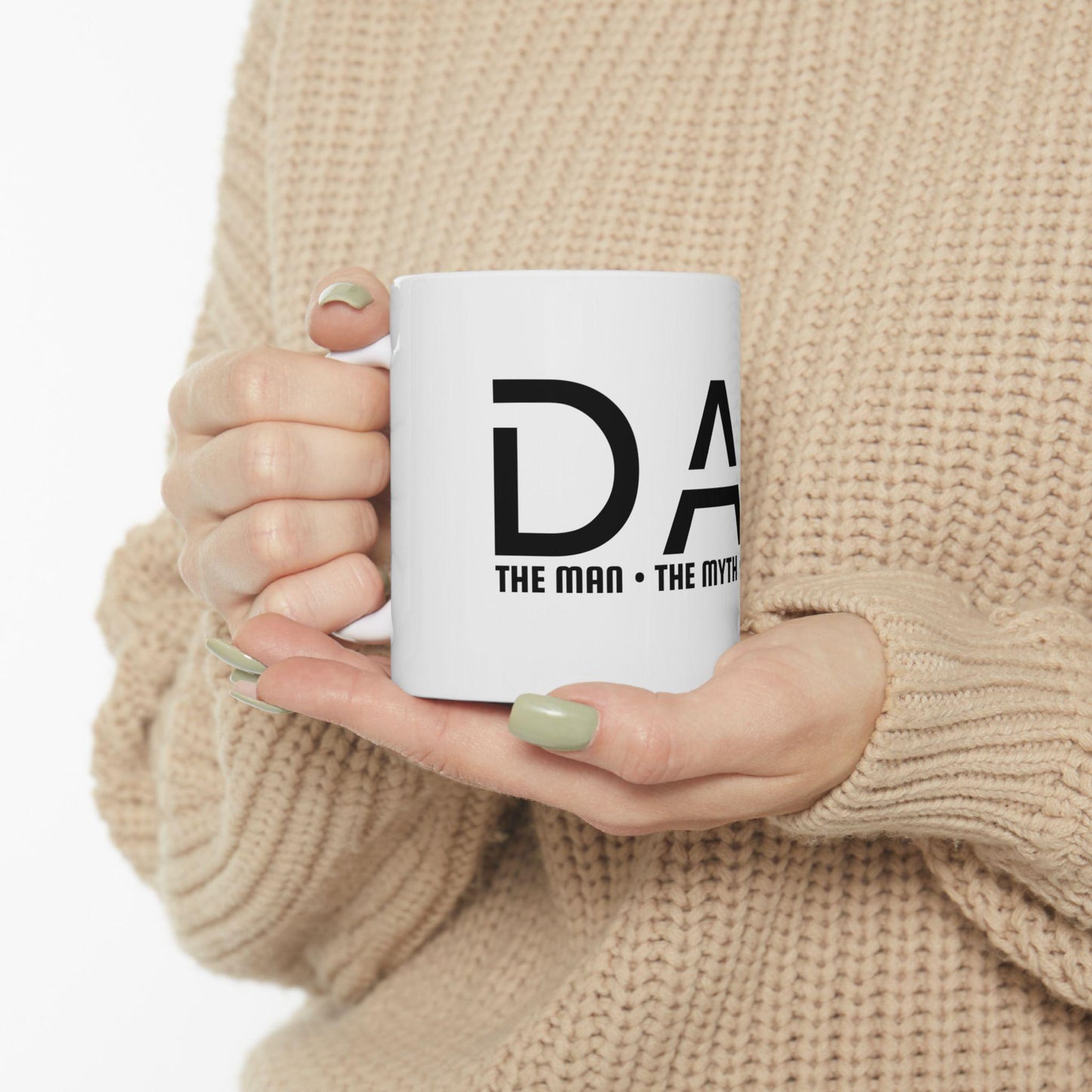 Dad The Myth The Man The Legend Ceramic Mug - 11oz  15oz Fathers Day Gift for Dad, Coffee Cup from Sons, Daughters & Wives - Toddcraft