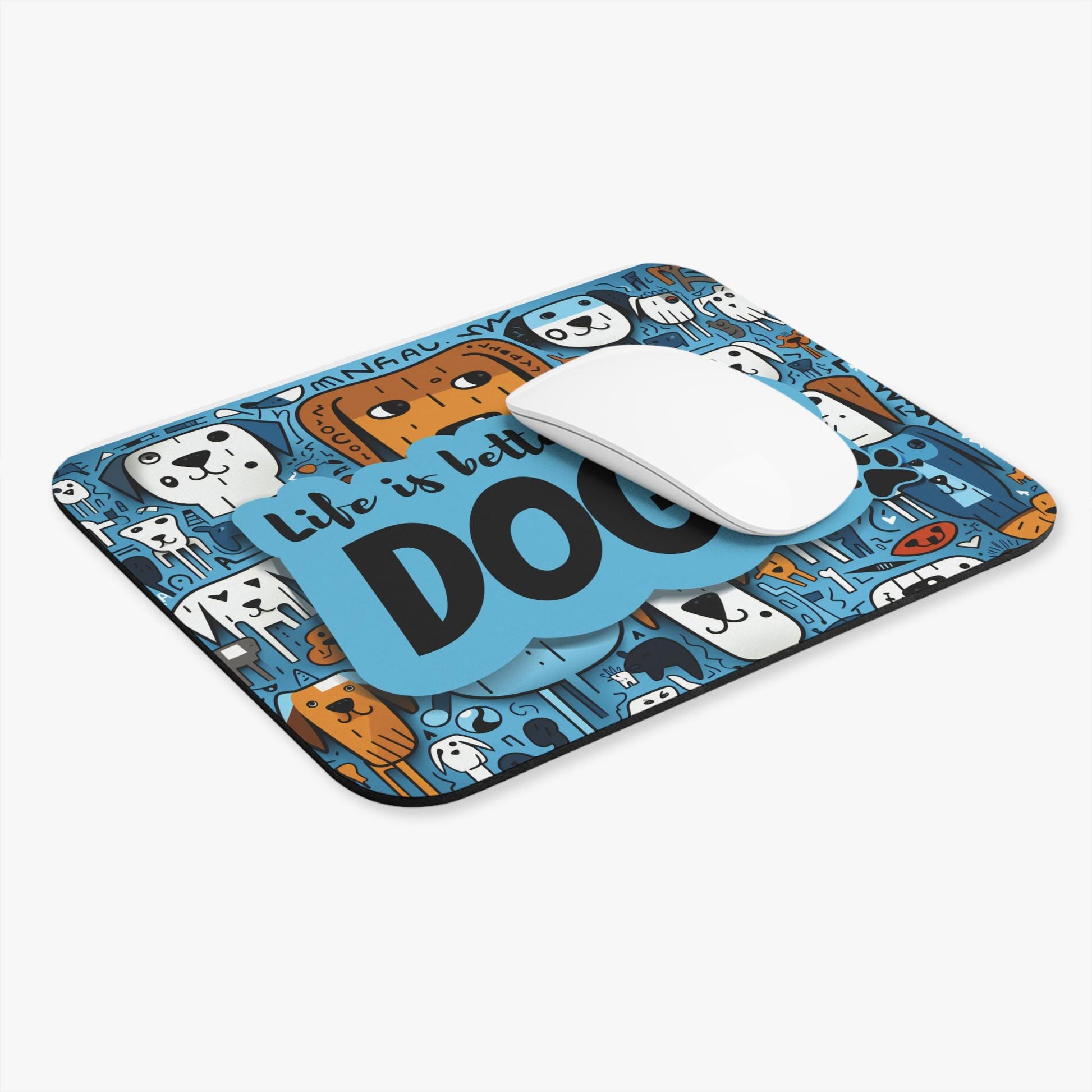 Dog Lover Mouse Pad Rectangle  "Life Is Better With Dogs" Gift for Pet & Animal Lovers, Non-Slip Desk Accessory, Cute Dog Mom or Dad gift - Toddcraft