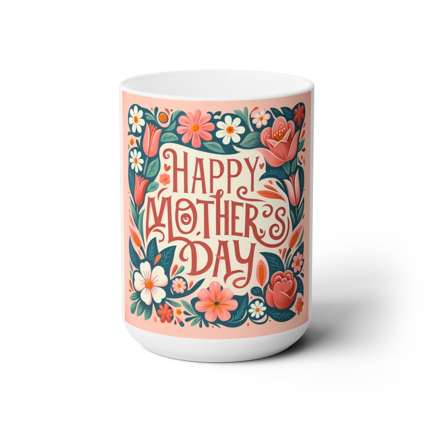 Happy Mothers Day Ceramic Mug | Ideal Gifts for Moms, Teachers, & Housewarmings - Toddcraft