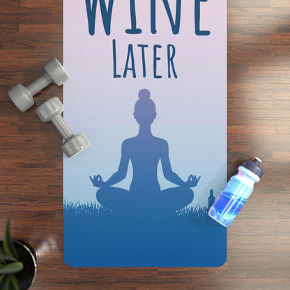 Yoga Now Wine Later Rubber Yoga Mat  Funny Fitness Gift for Wine Lovers & Yogis - Toddcraft
