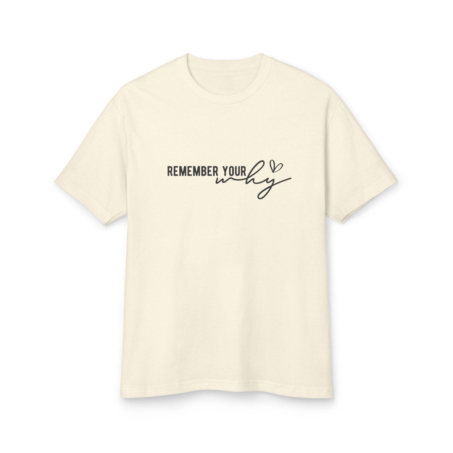 Remember Your Why Boho Shirt  Unisex Motivational Quote Tee, Vintage Soft Fit, Garment-Dyed Heavyweight Mindful Gift - Toddcraft