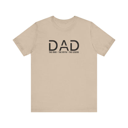 Dad The Man The Myth The Legend T-Shirt, Father's Day Gift Tee for Men, Unisex Jersey Short Sleeve, From Moms, Sons  Daughters Celebration - Toddcraft