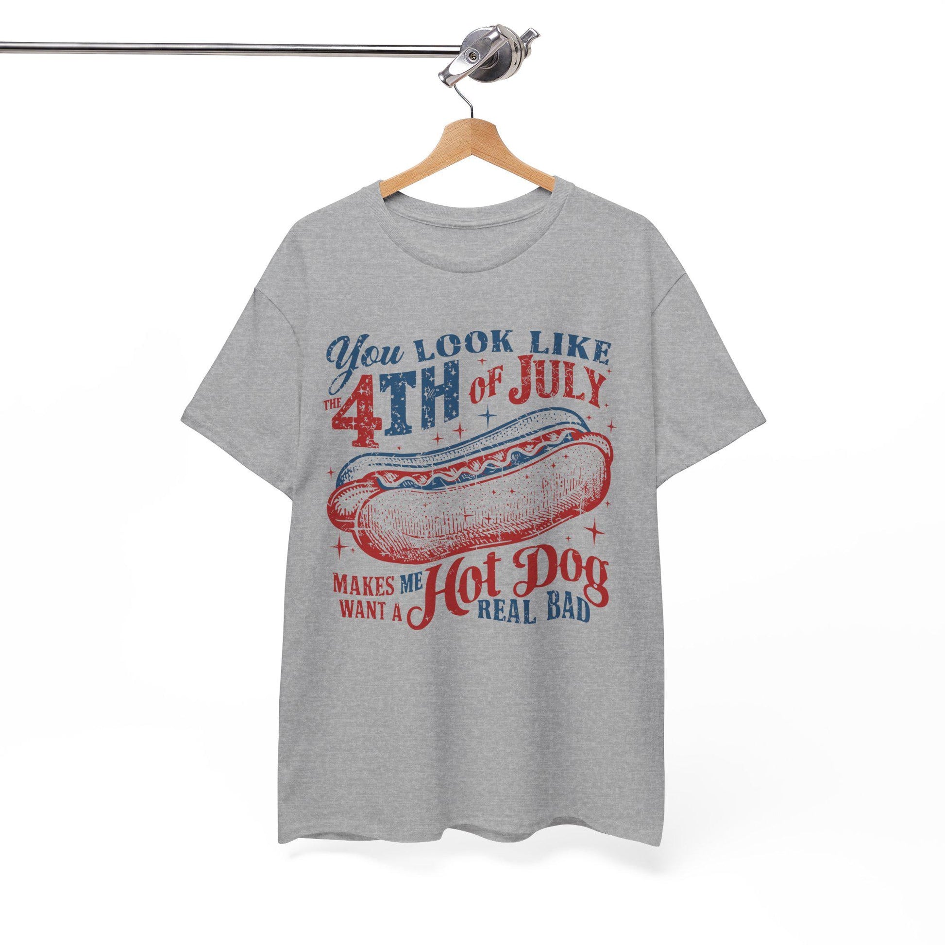 4th of July Tee Unisex Heavy Cotton T-Shirt You Look Like 4th of July Makes Me Want to Eat a Hotdog Graphic Tee - Toddcraft