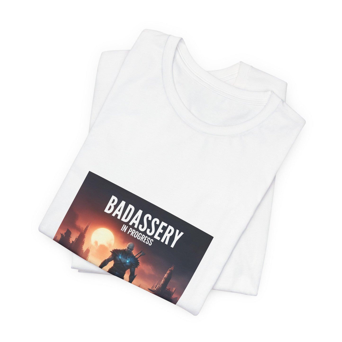 Funny Men's T-Shirt Badassery in Progress Swearing Shirt Gen X Birthday Gift Bro Bruh Tee - Toddcraft