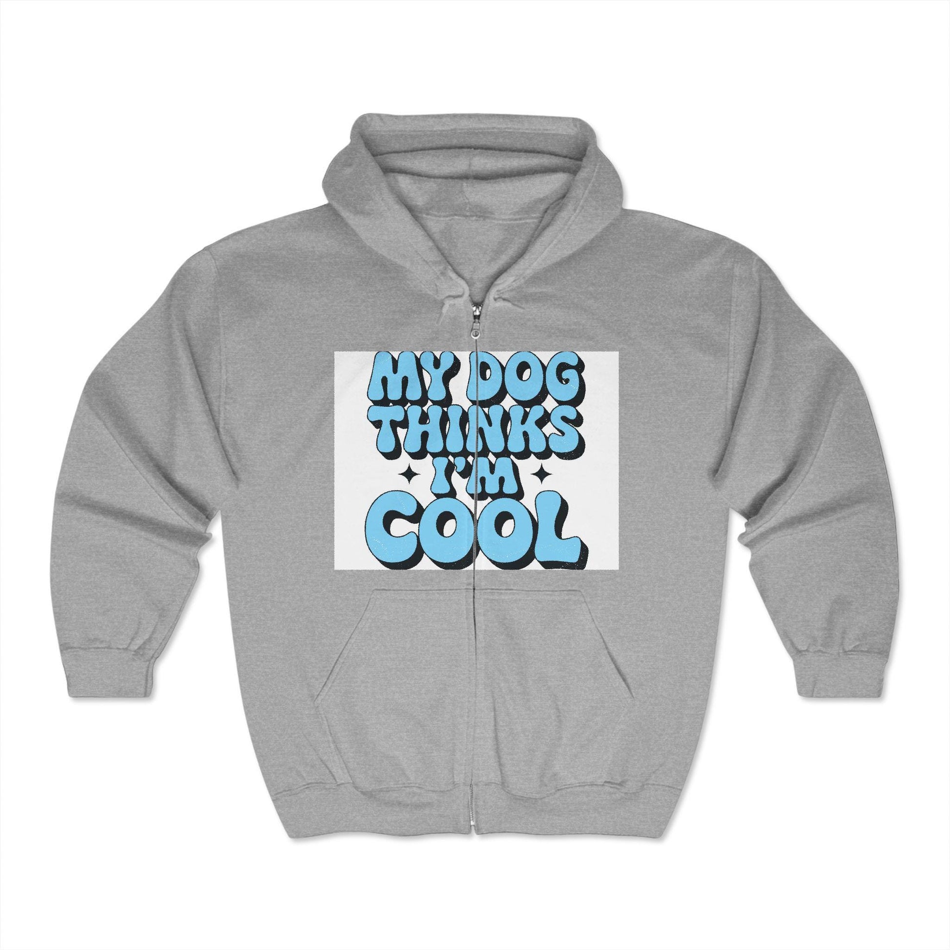 Unisex Dog Lover Zip-Up Hoodie: My Dog Thinks I'm Cool - Funny Pet Owner Sweatshirt Gift - Toddcraft