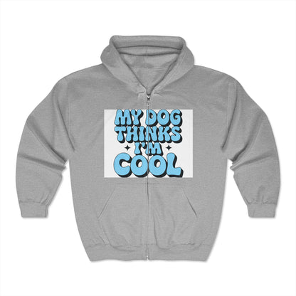 Unisex Dog Lover Zip-Up Hoodie: My Dog Thinks I'm Cool - Funny Pet Owner Sweatshirt Gift - Toddcraft