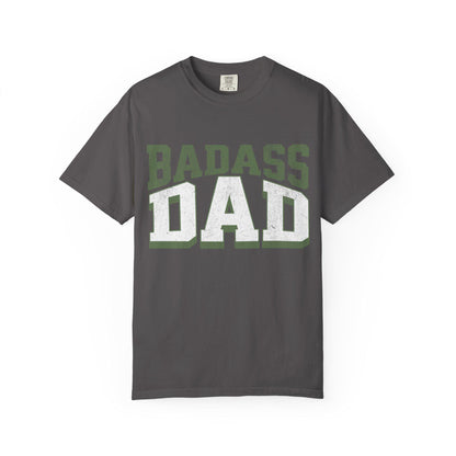 Bad Ass Dads T-Shirt, Funny Fathers Day Gift for Him, Dad Birthday Present, Unisex Garment-Dyed Tee - Toddcraft