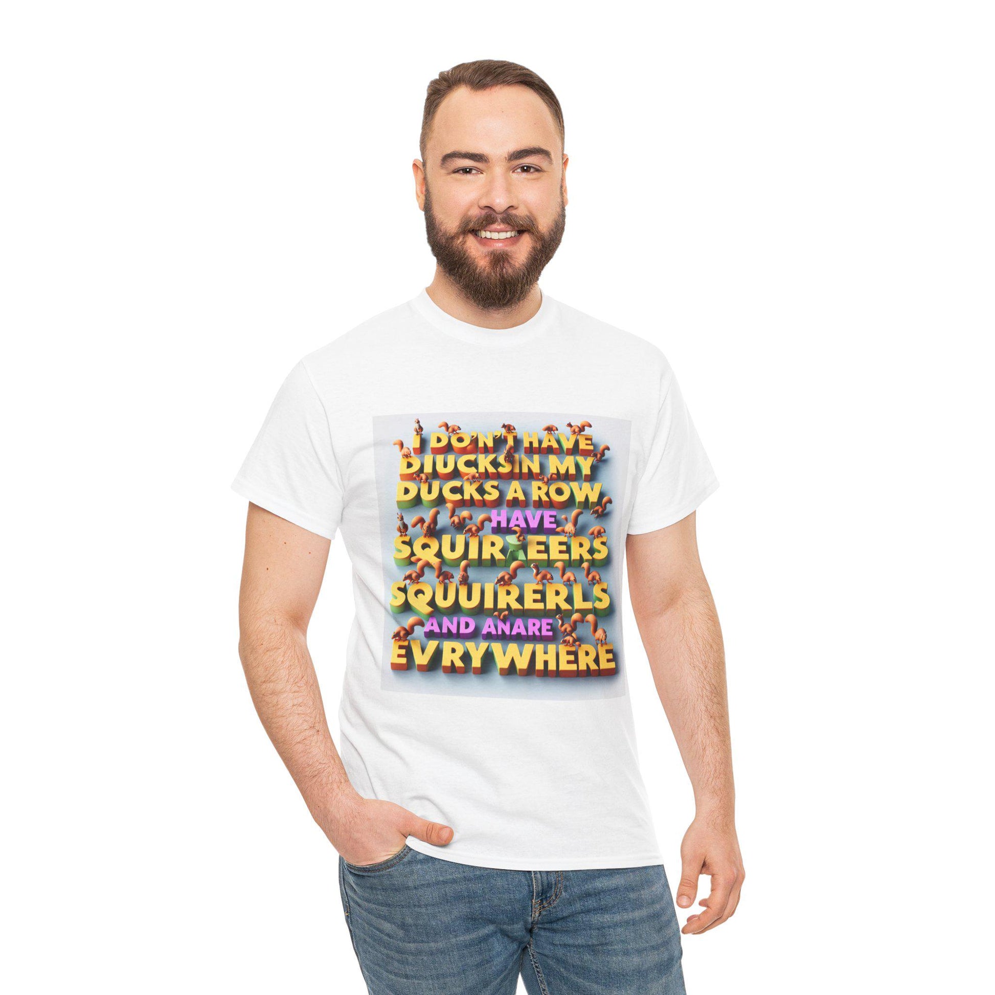 Hilarious Unisex Cotton T-Shirt: Squirrels Everywhere Instead of Ducks in a Row - Toddcraft